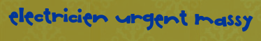 Electricien urgent Massy