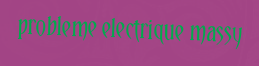 Probleme electrique Massy